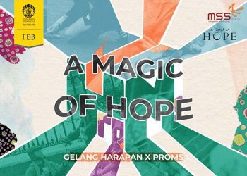 PROMS UI dan Gelang Harapan Mempersembahkan ‘A Magic of Hope’