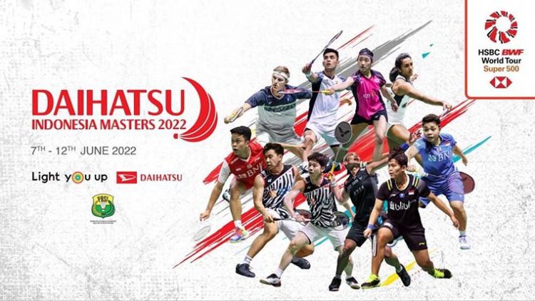 Turnamen Bulutangkis Daihatsu Indonesia Masters 2022 Siap Digelar 7-12 Juni 2022 di Jakarta