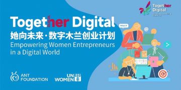 UN Women dan Ant Foundation Luncurkan “Together Digital” untuk Memberdayakan Perempuan Pengusaha di Ekonomi Digital