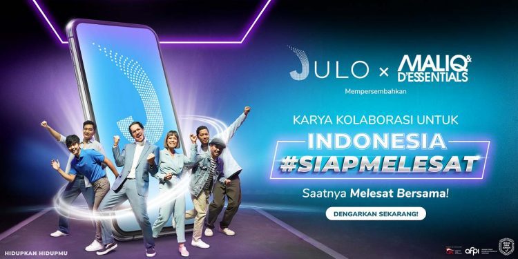 Kolaborasi dengan Maliq & D’Essentials, JULO Persembahkan Karya untuk Indonesia #SIAPMELESAT