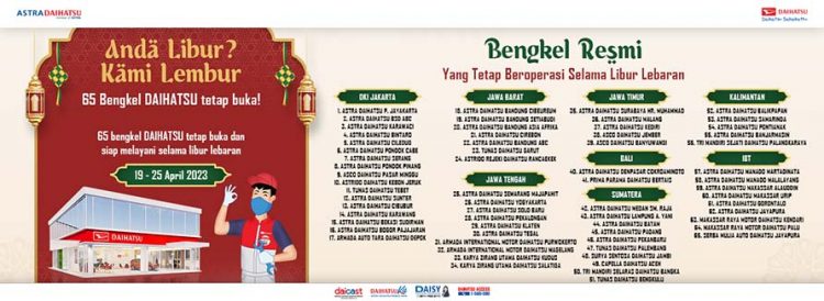 65 Bengkel dan 11 Pos Siaga Astra Daihatsu Siap Temani Perjalanan Mudik Sahabat Selama Lebaran