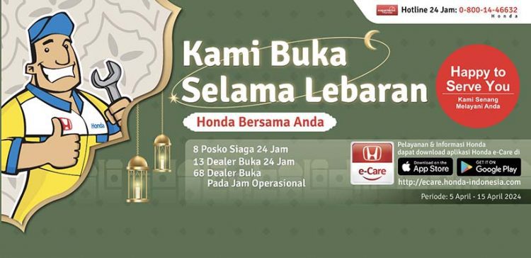 Sambut Lebaran 2024, Honda Siapkan Layanan Posko dan Dealer Siaga di Berbagai Daerah
