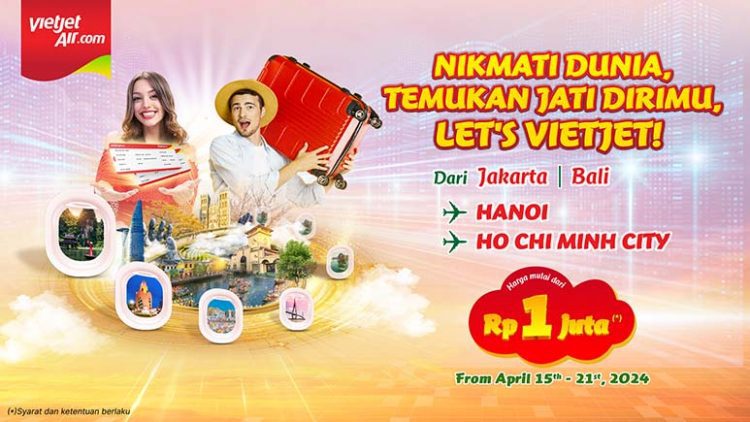 Vietjet Air Luncurkan Kampanye ‘Real Deal to New Me’