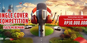 Isuzu Gelar Lomba Jingle Cover Competition 2024: Raih Total Hadiah 30 Juta Rupiah