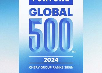 Chery Raih Peringkat ke-385 di Fortune 500 Global 2024