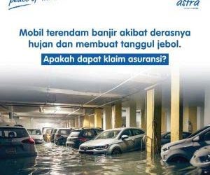 Begini Cara Klaim Asuransi Mobil Terendam Banjir Agar Tetap Diterima