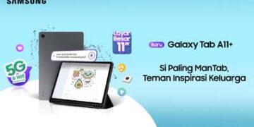 Galaxy Tab A11+, Tablet 5G Dua Jutaan Bawa Layar Luas dan AI