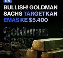 Goldman Sachs Naikkan Target Emas ke US$5.400: Apa Artinya bagi Pasar dan Investor Indonesia?