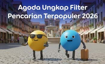 Filter Pencarian Terpopuler Agoda 2026: 45% Wisatawan Indonesia Prioritaskan Tipe Akomodasi