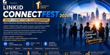 Tak Sekadar Tambah Koneksi, LINKID CONNECTFEST 2026 Siap Pertemukan Peluang dan Kolaborasi